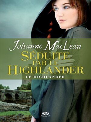 cover image of Séduite par le Highlander